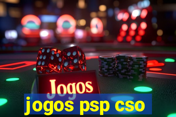 jogos psp cso